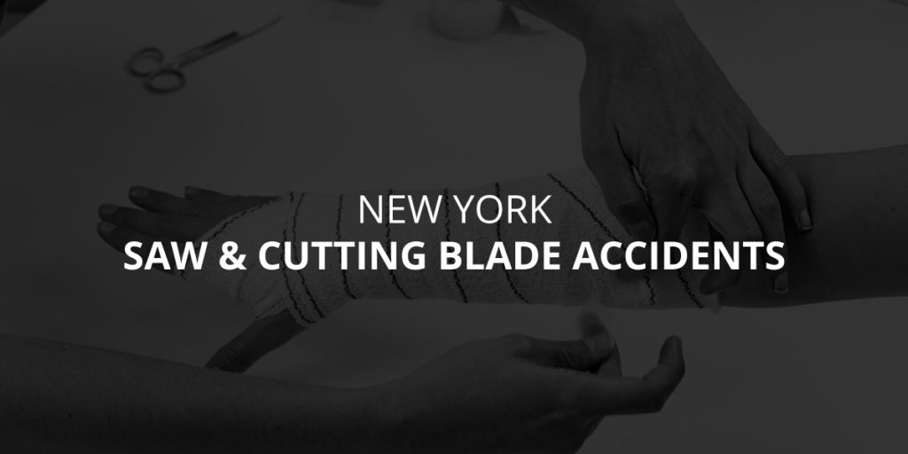 New York Cutting Blade & Saw Accidents